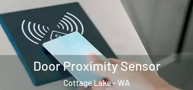  Door Proximity Sensor Cottage Lake - WA